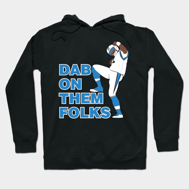 Dab On Them Folks Hoodie by fabecco